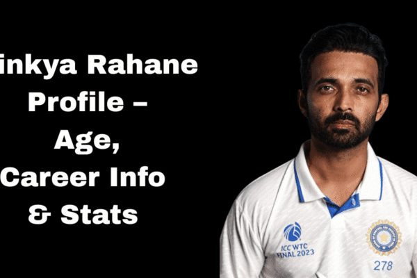 Ajinkya Rahane Profile – Age, Career Info & Stats Ajinkya Rahane