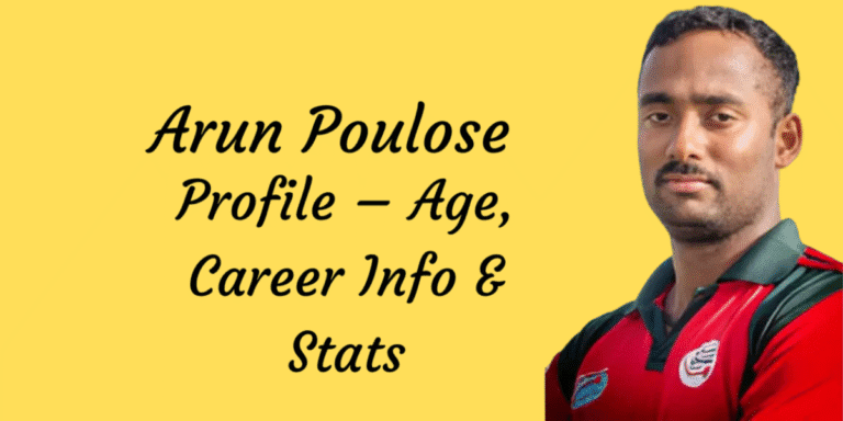 Arun Poulose Profile – Age, Career Info & Stats