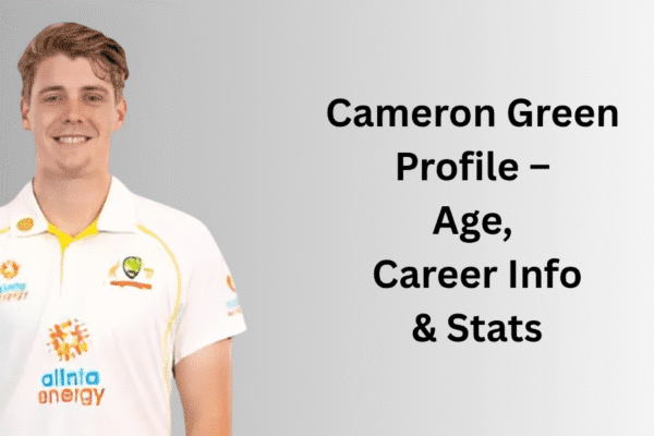 Cameron Green Profile – Age, Career Info & Stats Cameron Green