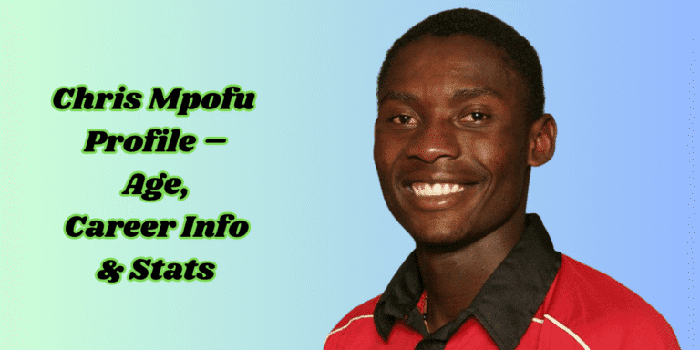 Chris Mpofu Profile – Age, Career Info & Stats