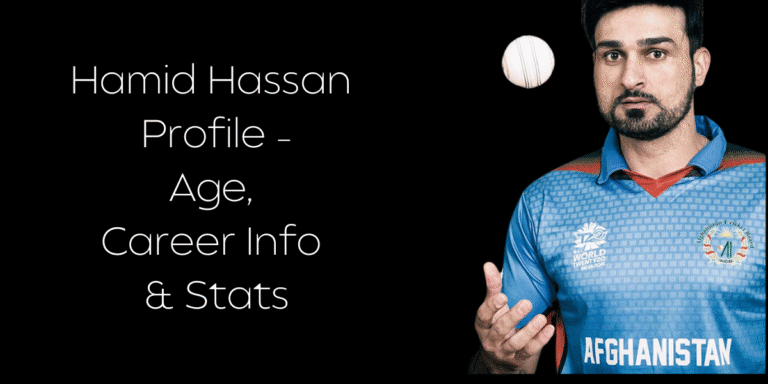 Hamid Hassan Profile – Age, Career Info & Stats