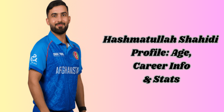 Hashmatullah Shahidi Profile: Age, Career Info & Stats