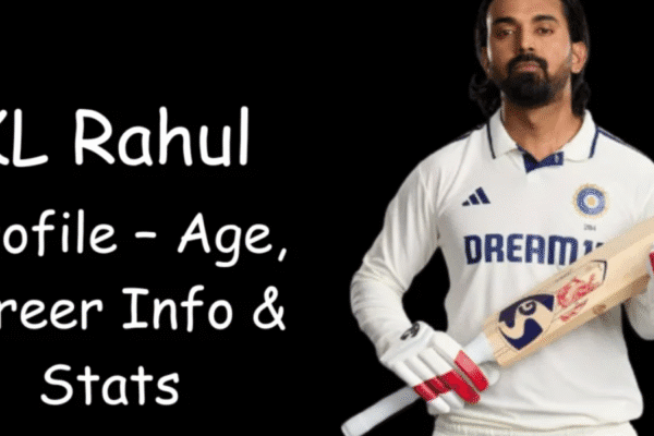 KL Rahul Profile – Age, Career Info & Stats KL Rahul