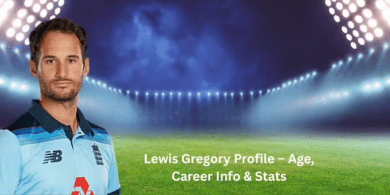 Lewis Gregory Profile – Age, Career Info & Stats