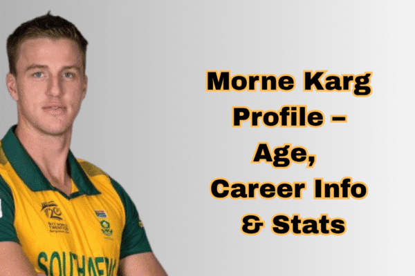 Morne Karg Profile – Age, Career Info & Stats Morne Karg