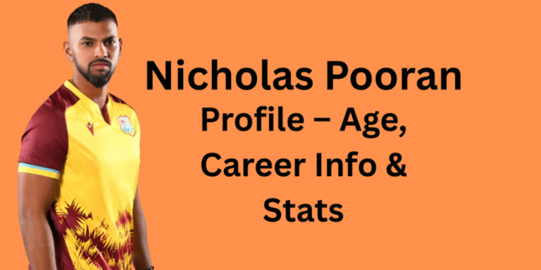 Nicholas Pooran Profile – Age, Career Info & Stats