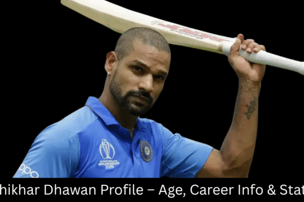 Shikhar Dhawan Profile – Age, Career Info & Stats Shikhar Dhawan