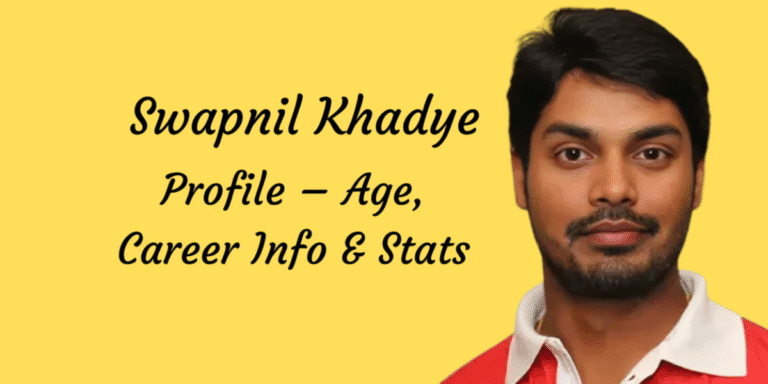 Swapnil Khadye Profile – Age, Career Info & Stats