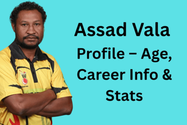 Assad Vala Profile – Age, Career Info & Stats Assad Vala