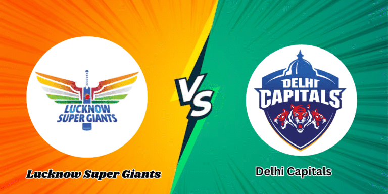 Lucknow Super Giants vs Delhi Capitals Match Scorecard