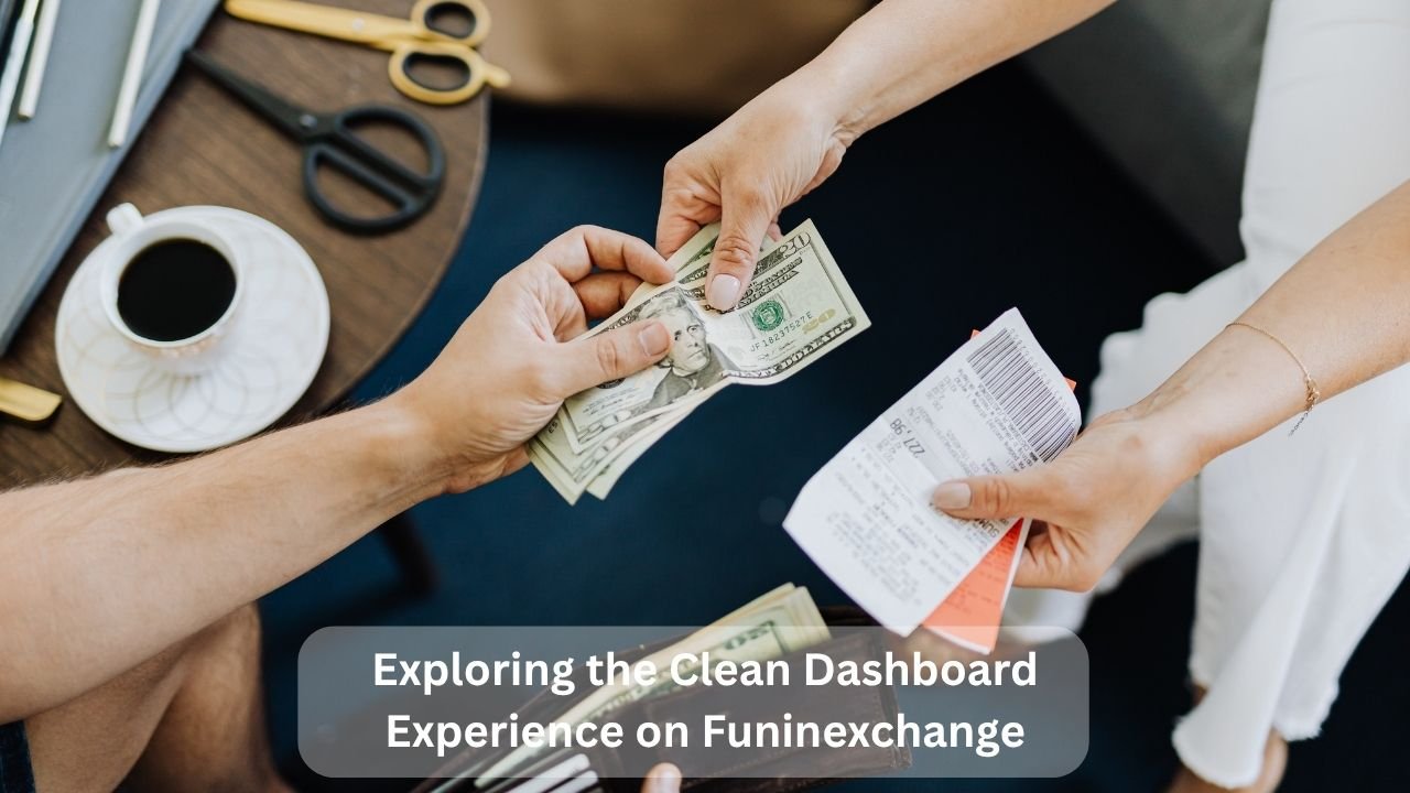 Exploring the Clean Dashboard Experience on Funinexchange