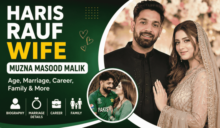 Haris Rauf Wife: Muzna Masood Malik’s Age, Career and Family